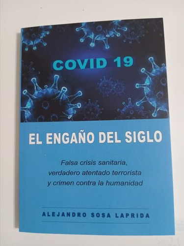 El Engaño Del Siglo - Alejandro Sosa Laprida