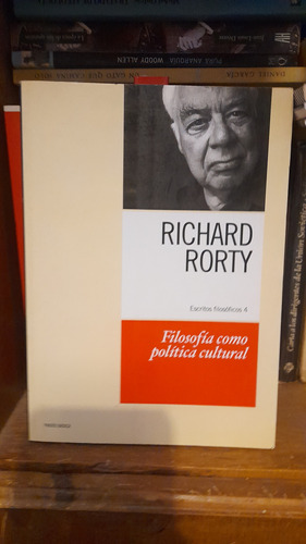 Filosofía Como Política Cultural, Richard Rorty