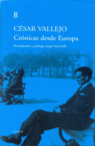 Cronicas Desde Europa - Vallejo, Cesar