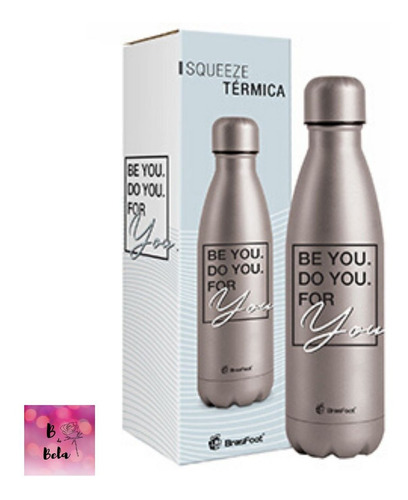 Squeeze Térmica Be You Do You For You 500ml - Brasfoot