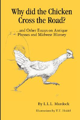 Libro Why Did The Chicken Cross The Road? - Murdock, Larry