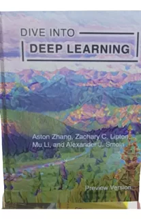 Dive Into Deep Learning (aston Zhang)