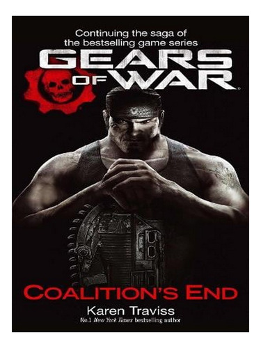 Gears Of War: Coalition's End (paperback) - Karen Trav. Ew08