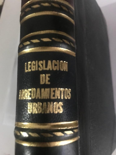 Legislación De Arrendamientos Urbanos 