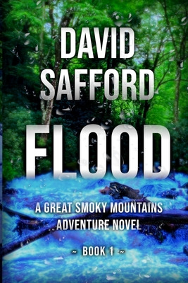 Libro Flood: A Great Smoky Mountains Adventure Novel, Boo...