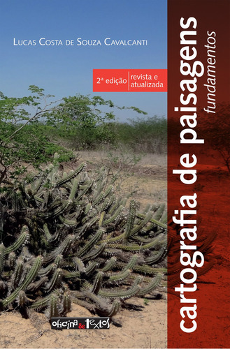 Cartografia De Paisagens: Fundamentos, De Cavalcanti Souza., Vol. 1. Editorial Editora Oficina De Textos, Capa Mole, 2ª Edição Revista E Atualizada Em Português