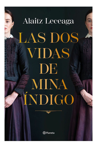 Libro Las Dos Vidas De Mina Indigo /896