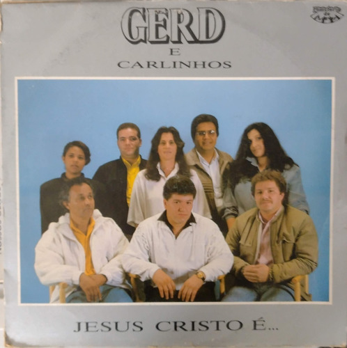 Lp Gerd E Carlinhos Jesus Cristo É... Autografado