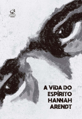 A vida do espírito, de Arendt, Hannah. Editora José Olympio Ltda., capa mole em português, 2022