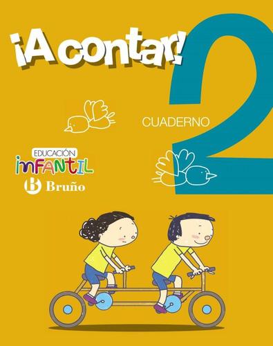 Libro: ¡a Contar! 2.cuaderno Matemáticas. Educación Infantil