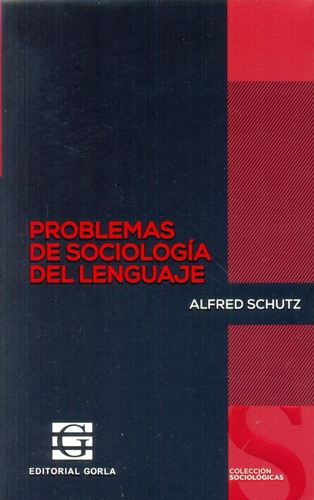 Problemas De Sociologia Del Lenguaje - Schutz, Alfred