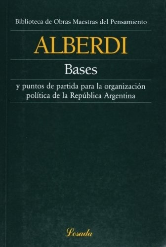 Bases  - Juan Bautista Alberdi