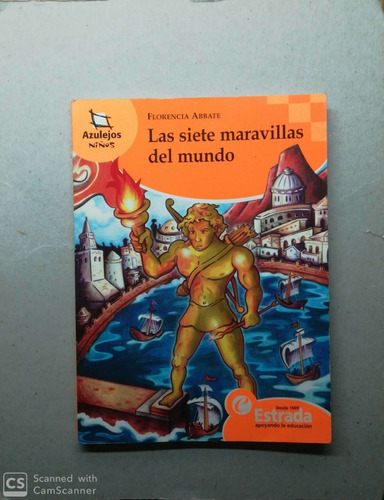 Las Siete Maravillas Del Mundo - Ed. Estrada