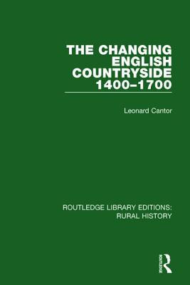 Libro The Changing English Countryside, 1400-1700 - Canto...