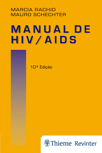 Manual de HIV / Aids, de Rachid, Marcia. Editora Thieme Revinter Publicações Ltda, capa mole em português, 2017