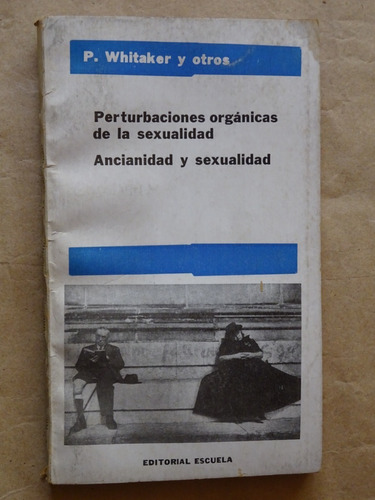 Whitaker.perturbaciones Orgánicas De La Sexualidad.