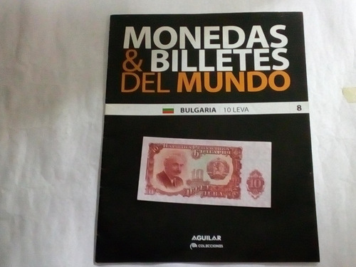Revista Monedas Y Billetes Del Mundo #8 + Billete 10 Leva.