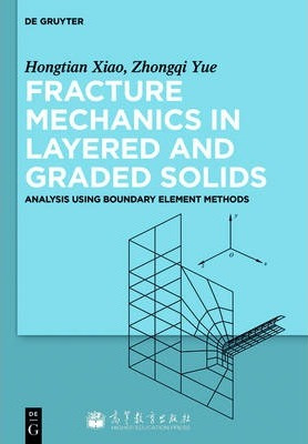 Libro Fracture Mechanics In Layered And Graded Solids : A...