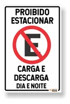 Comprar Placa Modelo Proibido Estacionar Carga E Descarga Medida 30x