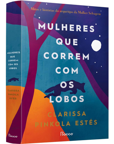Kit Livro Mulheres Que Correm Com Os Lobos + Ciranda Das Mulheres