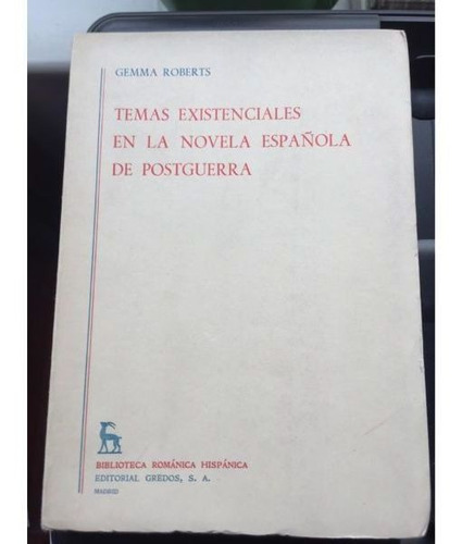 Temas Existenciales En La Novela Española De Postguerra