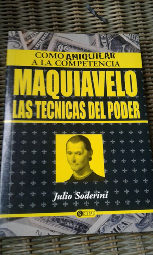 Soderini Julio  Maquiavelo Las Técnicas Del Poder