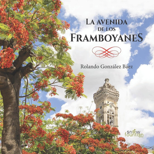 Libro La Avenida De Los Framboyanes (spanish Edition) Lbm1