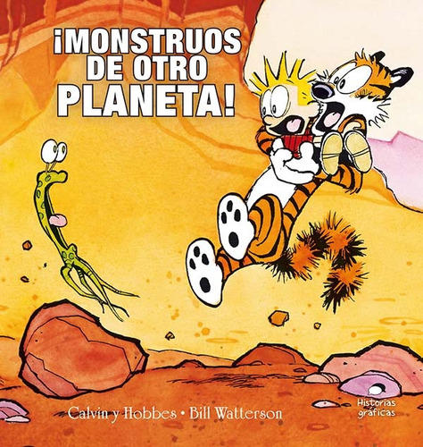 Calvin Y Hobbes 4: Monstruos De Otro Planeta ! - Calvin Y Ho