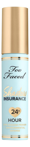 Prebase Sombra De Ojos Shadow Insurance - Too Faced