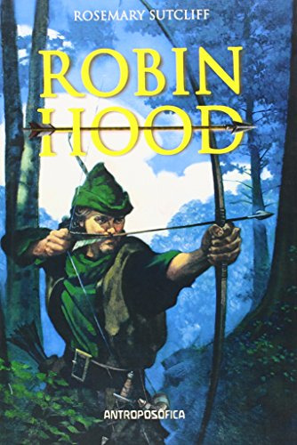 Libro Robin Hood De Rosemary Sutcliff Antroposofica