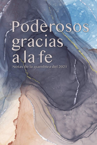 Libro Poderosos Gracias A Fe: Cuaderno Notas Con Línea