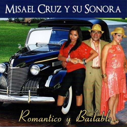 Misael Cruz  Y Su Sonora Romantico Y Bailable Cd Nuevo&-.