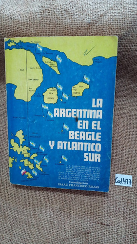 Campobassi Y Otros La Argentina En El Beagle Y Atlántico Sur