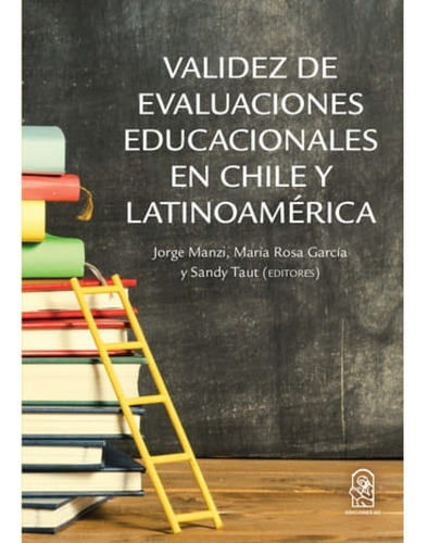 Validez De Instituciones Educacionales En Chile Y Latinoamé