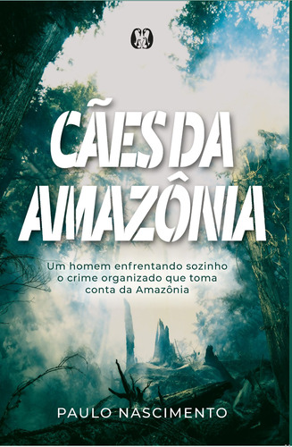 Livro Cães Da Amazônia