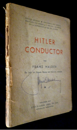 Hitler Conductor- Franz Halder Ex Jefe Del Ejercito Aleman