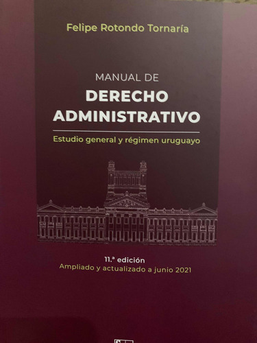 Manual De Derecho Administrativo Felipe Rotondo Tornaria 