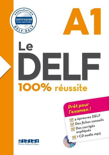 Le DELF - 100% réussite - A1 - Livre + CD, de Boyer-Dalat, Martine. Editorial Didier en francés, 2017