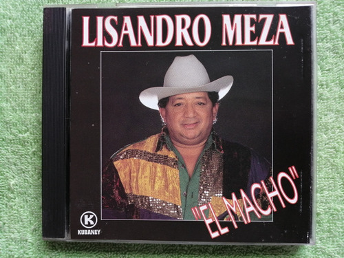 Eam Cd Lisandro Meza El Macho 1994 Edic. Canadiense Kubaney
