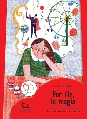 Por Fin, La Magia -  Azulejos Roja Cecilia Pisos Estrada