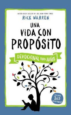 Libro Una Vida Con Proposito - Devocional Para Ninos - Dr...