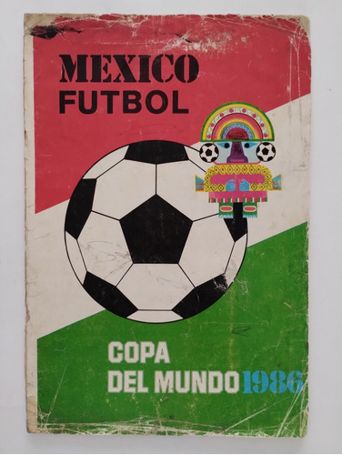Album De Futbol Del Mundial Mexico 1986 Completo