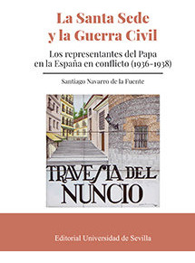 La Santa Sede Y La Guerra Civil - Navarro De La Fuente, S...