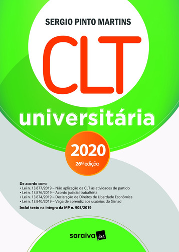 CLT Universitária - 26ª Edição - 2020, de Martins, Sergio Pinto. Editora Saraiva Educação S. A., capa mole em português, 2020