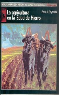 Laagricultura En La Edad Del Hierro - Reynolds, Peter H.