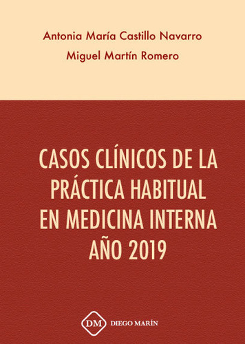 Casos Clinicos De La Practica Habitual En Medicina Intern...