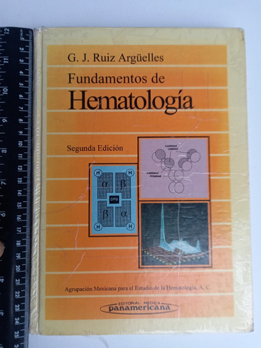 Fundamentos De Hematología - G.j. Ruiz-argüelles