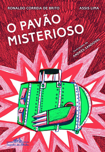 O pavão misterioso, de Brito, Ronaldo Correia de. Editora Schwarcz SA, capa mole em português, 2018