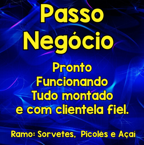 Passo Fábrica De Sorvetes, Com Loja E Açaiteria