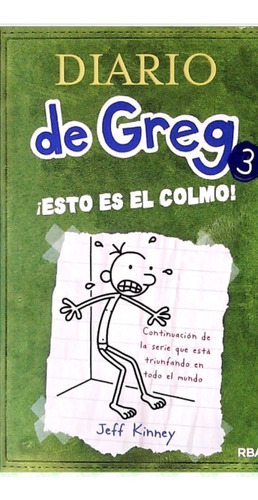 Diario De Greg 3 ¡esto Es El Colmo! / Jeff Kinney / Enviamos